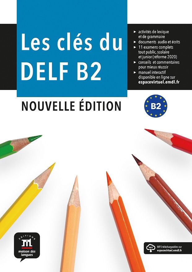 Les clés du Nouveau DELF (B2) Nouvelle éd. – Livre de l'éleve + MP3 téléchargeables