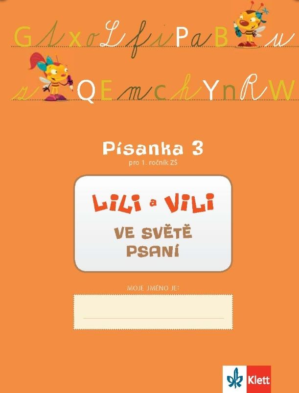 Lili a Vili 1 – ve světě psaní (písanka III.díl nácvik psaní)