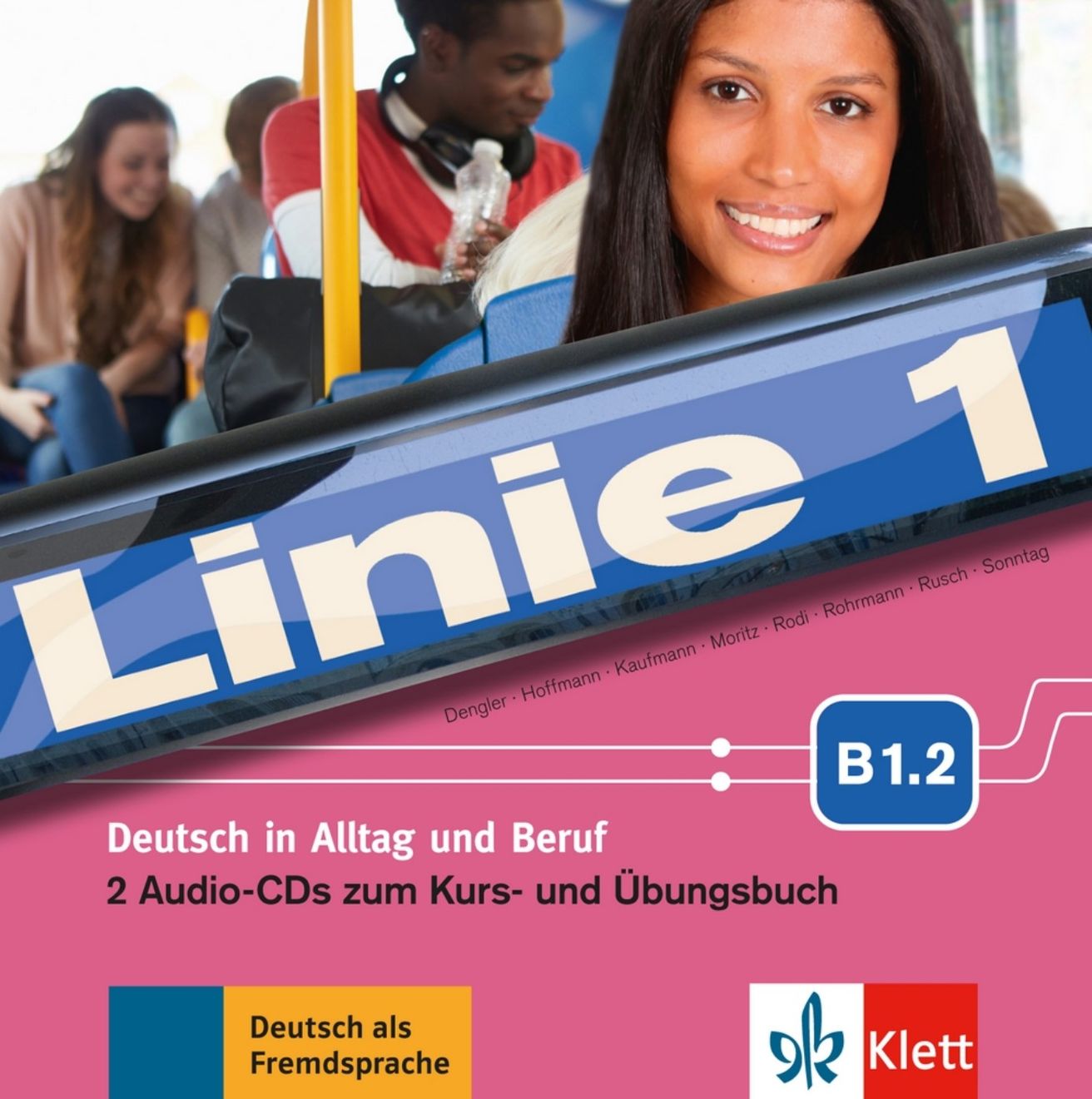 Linie 1 - B1.2 – 2Audio CD zum Kursbuch/Übungsbuch