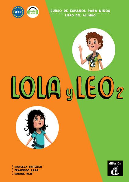 Lola y Leo 2 (A1.2) – Libro del alumno + MP3 descargable