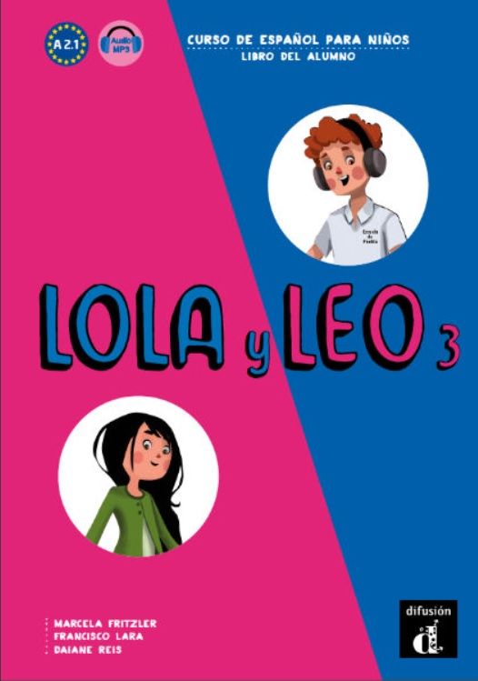 Lola y Leo 3 (A2.1) – Libro del alumno + MP3 descargable