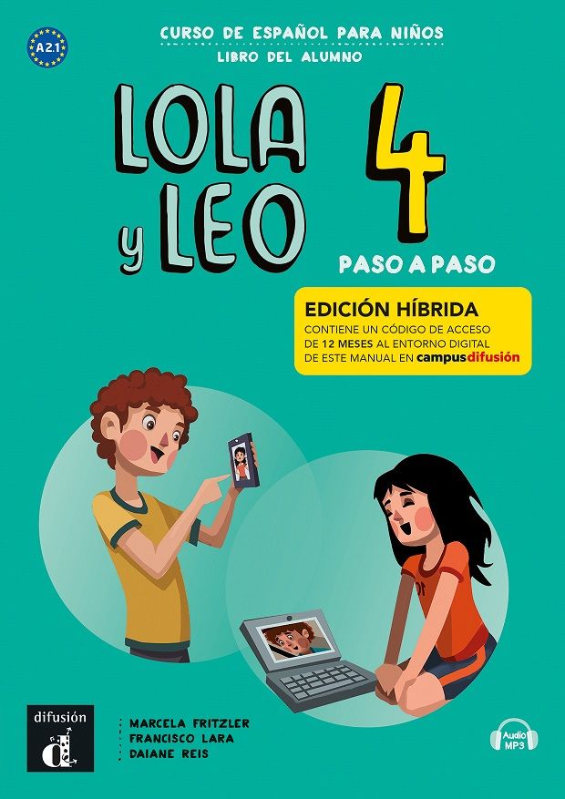 Lola y Leo 4 paso a paso (A2.2) – Edición híbrida Libro del alumno + Campus (12 meses)