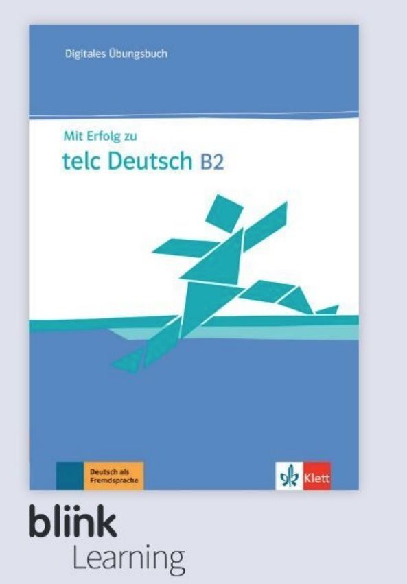 Mit Erfolg zu telc Deutsch B2 – Digitale BlinkLearning – Übungsbuch – Unterrichtende