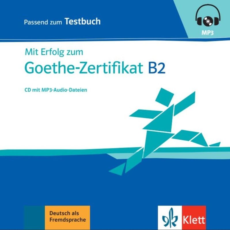 Mit Erfolg zum Goethe B2 neu – CD MP3 zum Testbuch