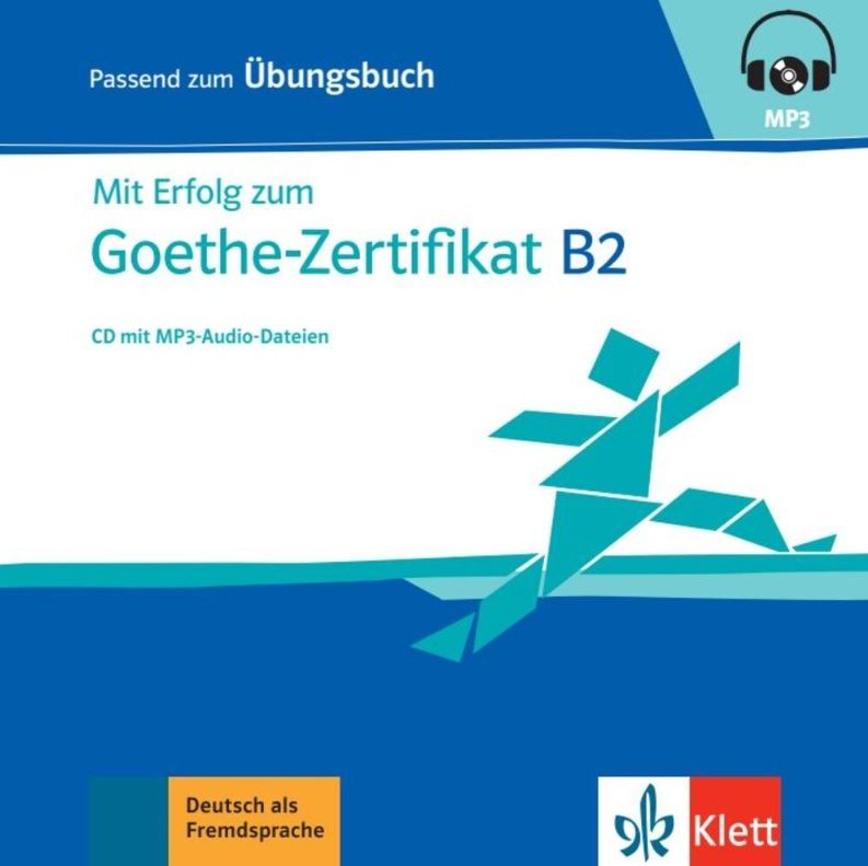 Mit Erfolg zum Goethe B2 neu – CD MP3 zum Übungsbuch
