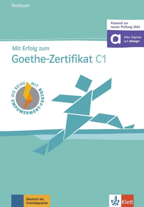 Mit Erfolg zum Goethe-Zert. C1 – Testbuch + MP3 allango.net [Prüfung 2024]
