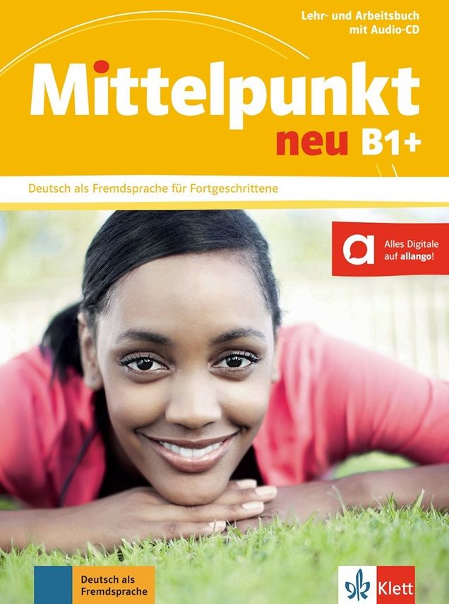 Mittelpunkt neu B1+ – Lehrbuch/Arbeitsbuch + MP3 allango.net