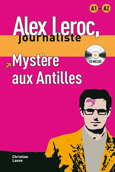 Mystere aux Antilles (A1-A2) – Livre + MP3 téléchargeables