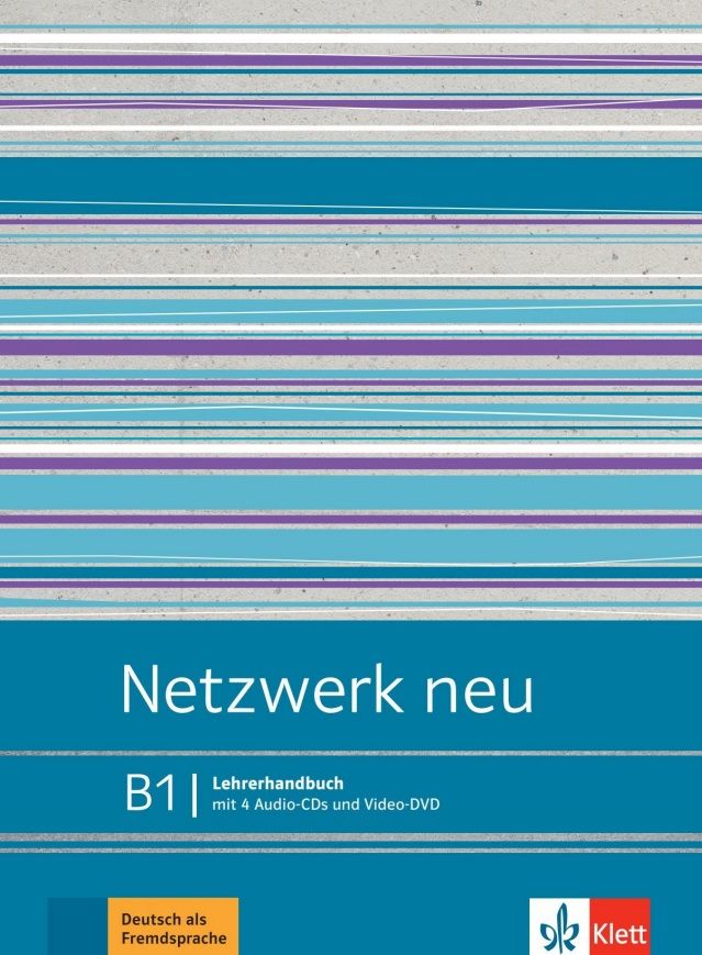 Netzwerk neu 3 (B1) – Lehrerhandbuch + 4Audio CD + DVD-Video