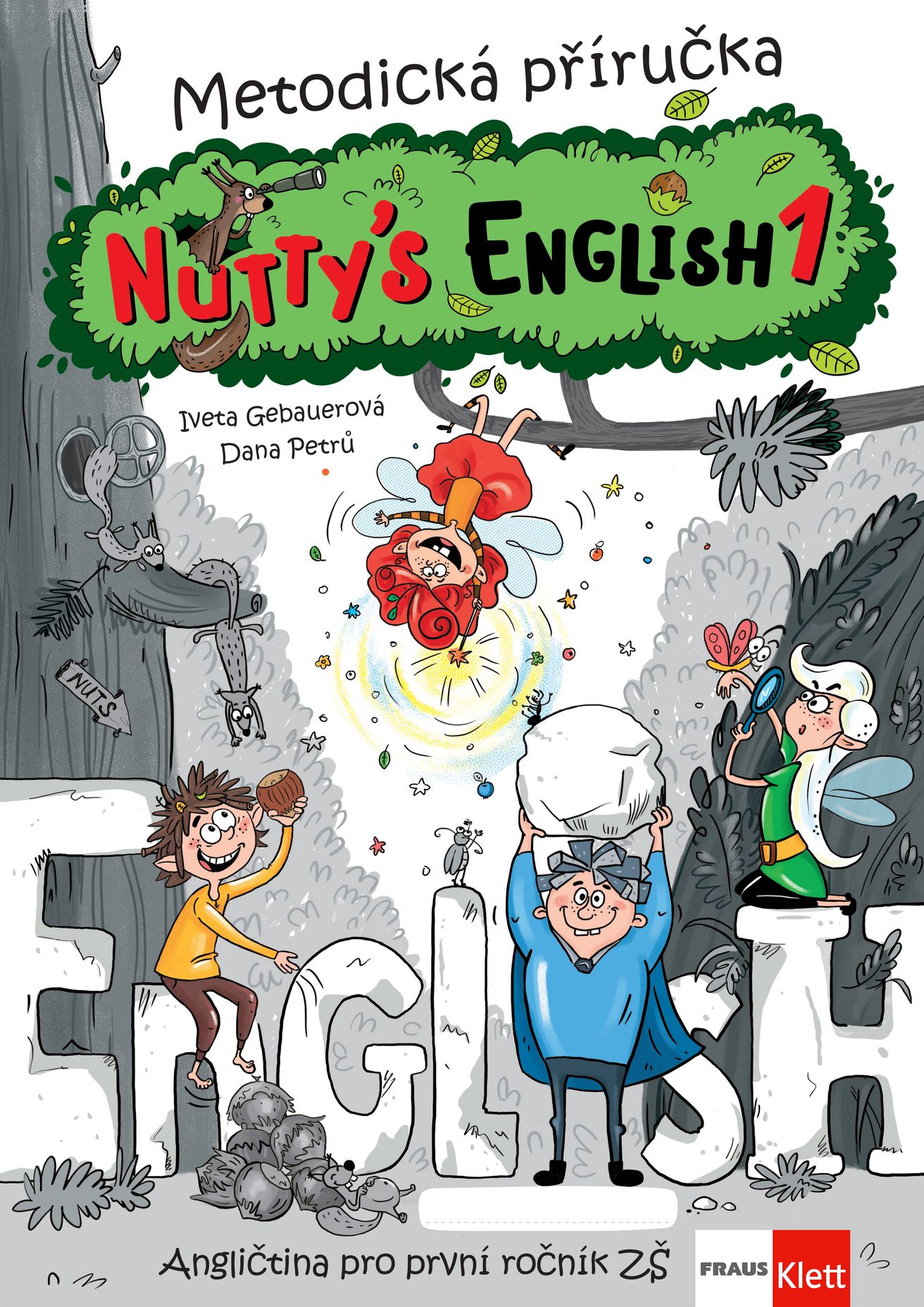 Nutty´s English 1 – metodická příručka [tištěná]