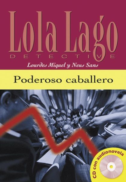 Poderoso caballero (A2) – Libro + MP3 descargable
