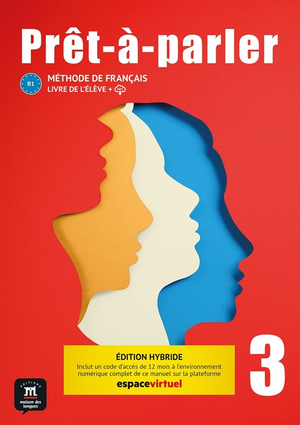 Pret-a-parler 3 (B1) – Édition hybride Livre de l´éleve + Espacevirtuel (12 mois)