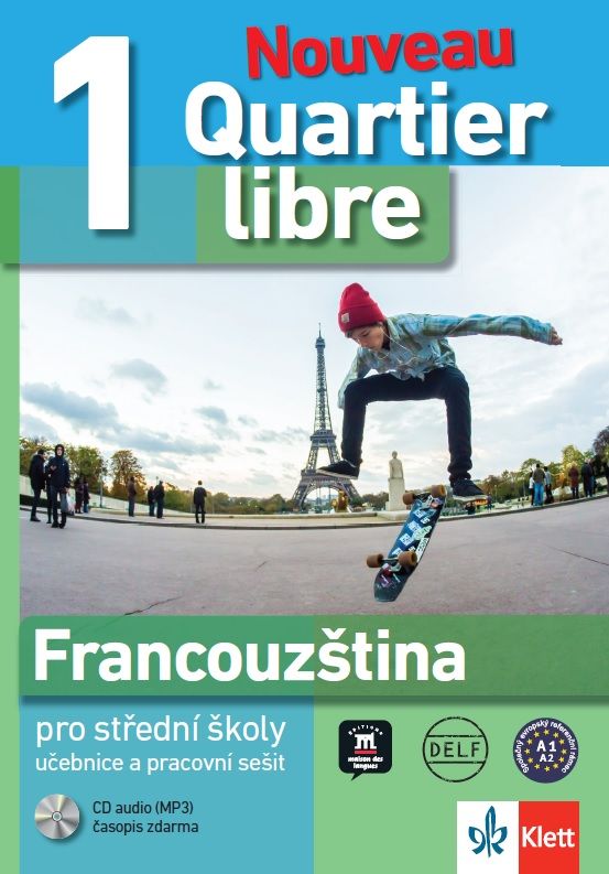 Quartier Libre Nouveau 1 (A1-A2) – učebnice s prac. sešitem + časopis + MP3 ke stažení