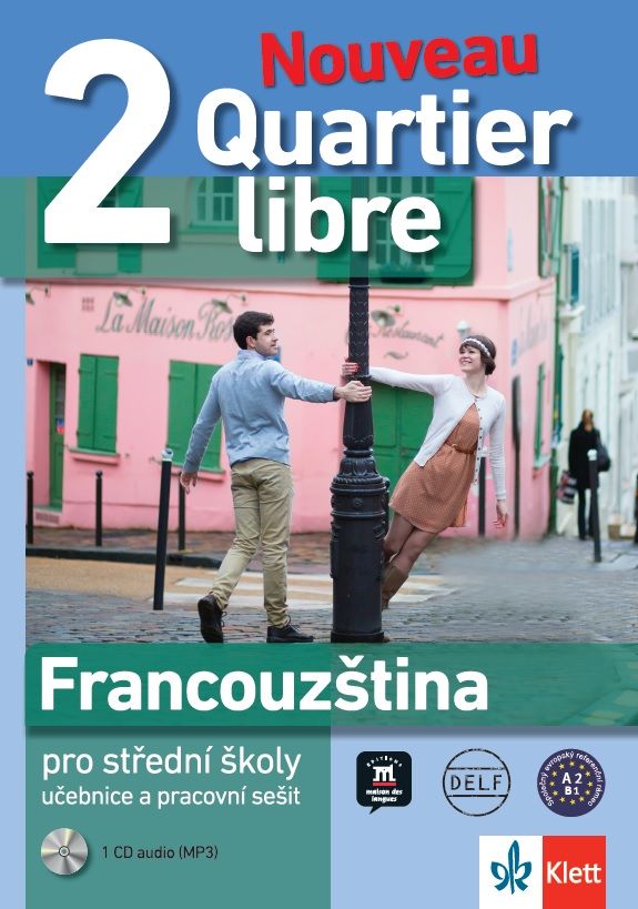 Quartier Libre Nouveau 2 (A2-B1) – učebnice s prac. sešitem + MP3 ke stažení