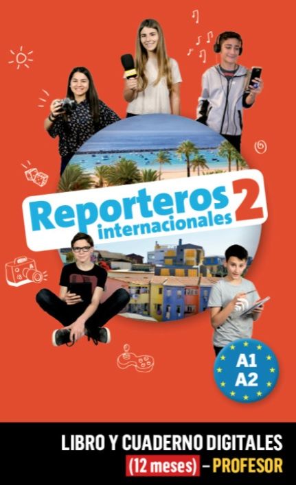 Reporteros internacionales 2 (A1-A2) – Libro/Cuaderno digitales – Profesor (12 meses)