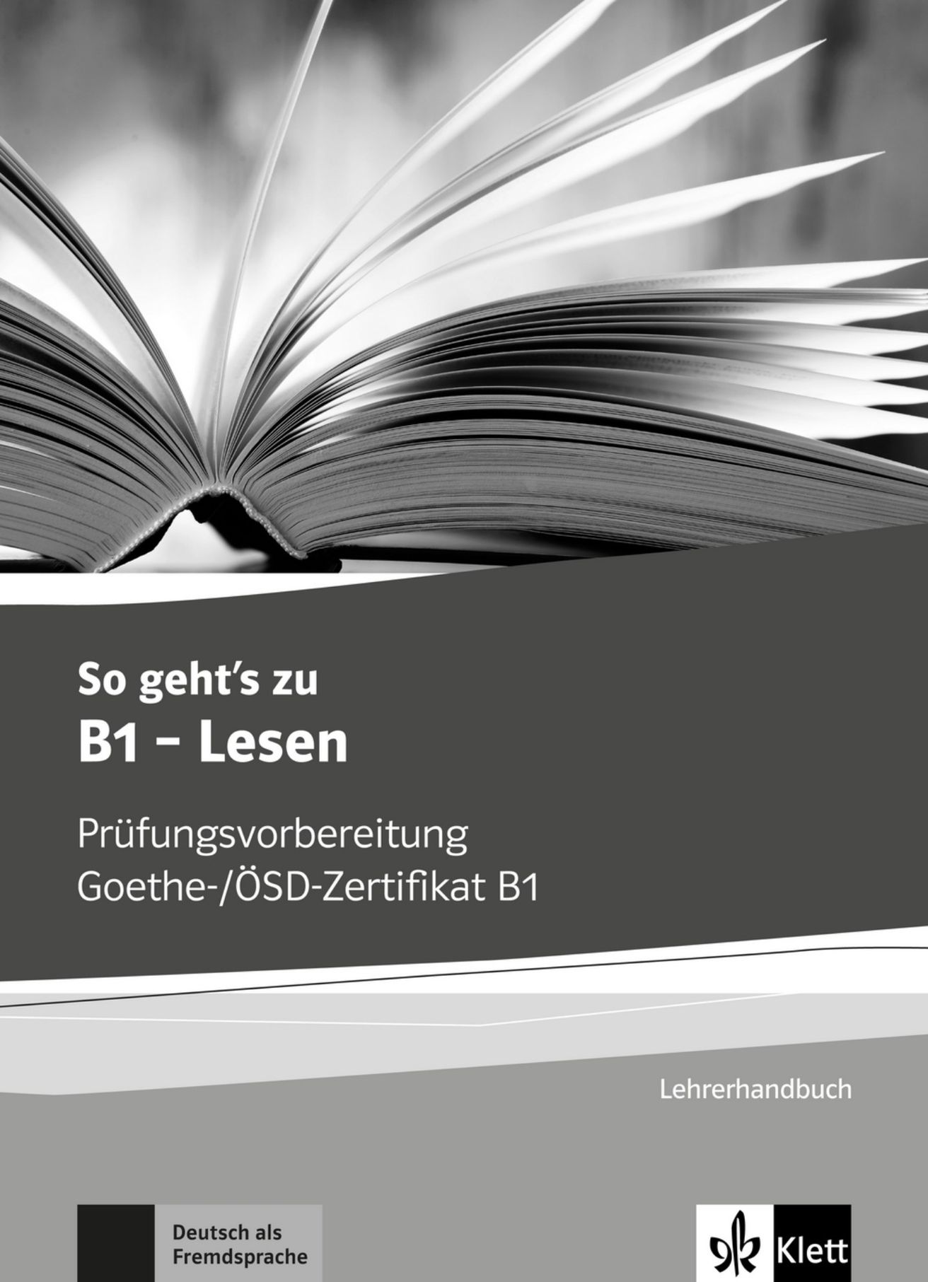 So geht´s zu B1 Lesen – Unterrichtshandbuch mit Kopiervorlagen und Lösungen zum Übungsbuch