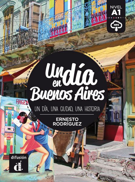 Un día en Buenos Aires (A1) – Libro + MP3 descargable