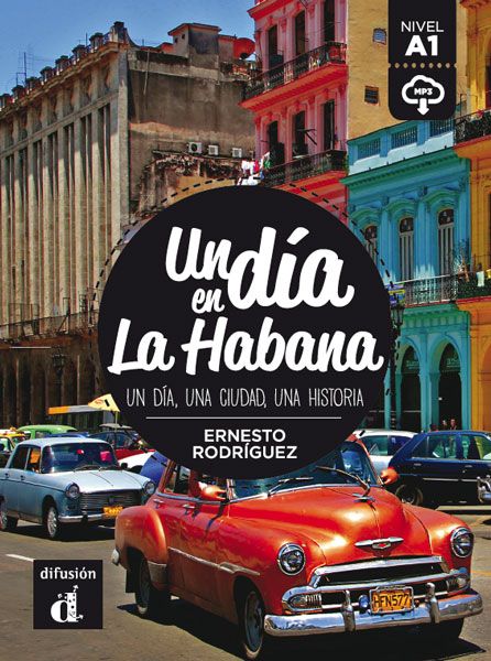 Un día en La Habana (A1) – Libro + MP3 descargable