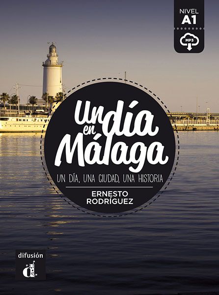 Un día en Málaga (A1) – Libro + MP3 descargable