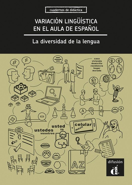 Variación lingüística en el aula de espanol. La diversidad de la lengua – Libro