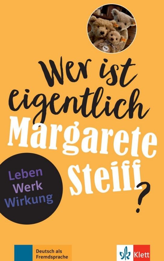 Wer ist eigentlich – Margarete Steiff? (A2- B1) – Buch + MP3 allango.net