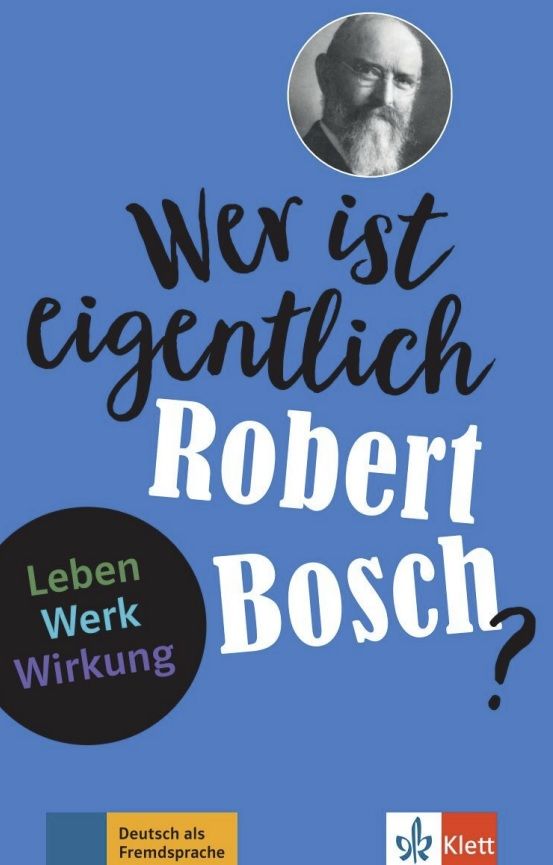 Wer ist eigentlich – Robert Bosch? (A2- B1) – Buch + MP3 allango.net