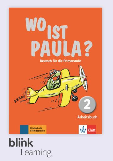 Wo ist Paula? 2 – Digitale BlinkLearning – Arbeitsbuch – Unterrichtende