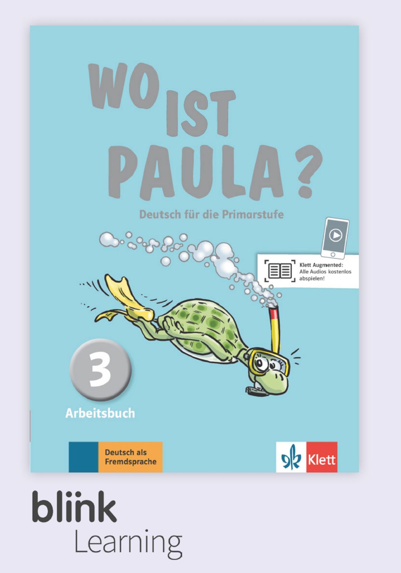 Wo ist Paula? 3 – Digitale BlinkLearning – Arbeitsbuch – Unterrichtende