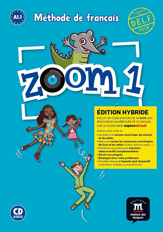 Zoom 1 (A1.1) – Édition hybride Livre de l´éleve + Audio CD + Espacevirtuel (12 mois)