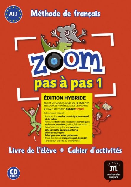 Zoom 1 pas a pas (A1.1) – Édition hybride Livre de l'éleve / Cahier d'exercices + Espacevirtuel (12 mois)