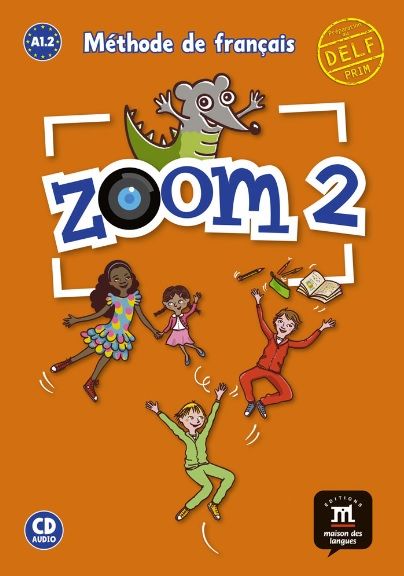 Zoom 2 (A1.2) – Livre de l´éleve + Audio CD
