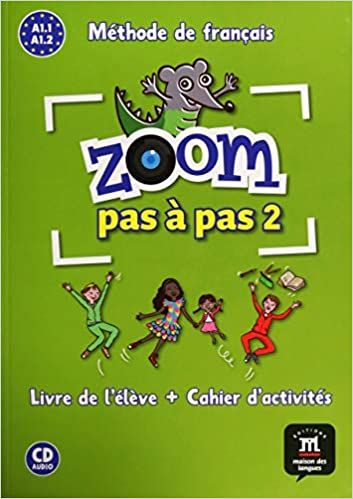 Zoom 2 pas a pas (A1.1-A1.2) – Livre de l'éleve / Cahier d'exercices + MP3 téléchargeables