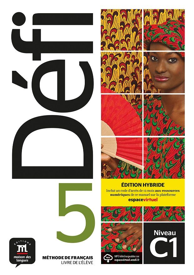 Défi 5 (C1) – Édition hybride Livre de l'éleve + Espacevirtuel (12 mois)