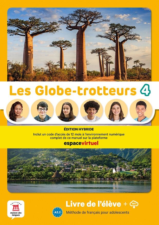 Les Globe-Trotteurs 4 (A2.2) – Édition hybride Livre de l´éleve + Espacevirtuel (12 mois)