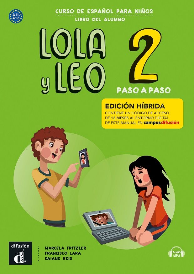 Lola y Leo 2 paso a paso (A1.2) – Edición híbrida Libro del alumno + Campus (12 meses)