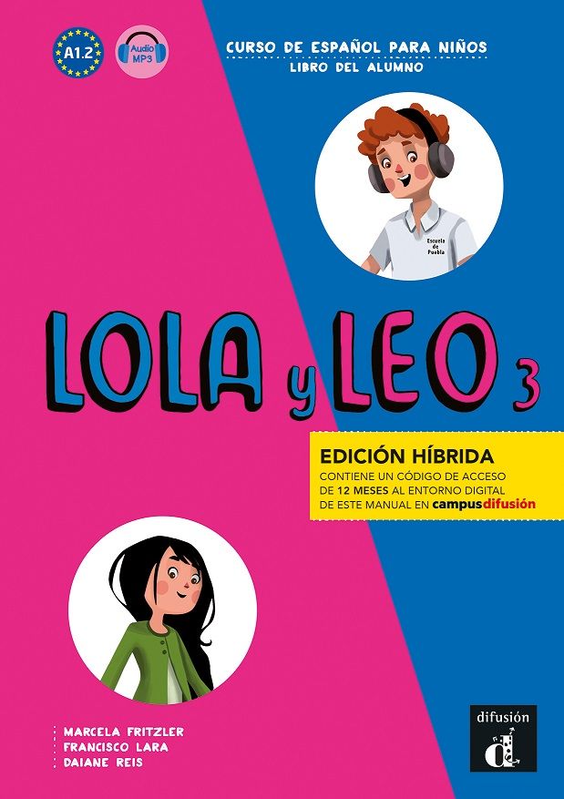 Lola y Leo 3 (A2.1) – Edición híbrida Libro del alumno + Campus (12 meses)