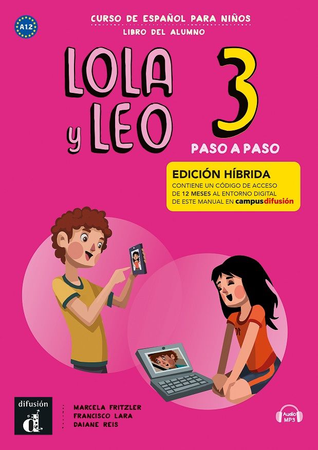 Lola y Leo 3 paso a paso (A2.1) – Edición híbrida Libro del alumno + Campus (12 meses)