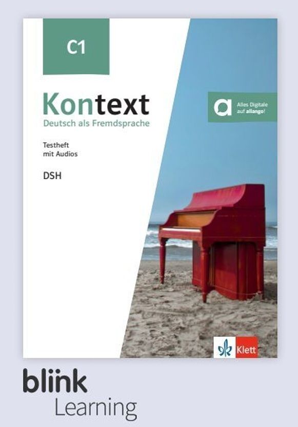Kontext C1 – Digitale BlinkLearning – Testheft DSH – Unterrichtende