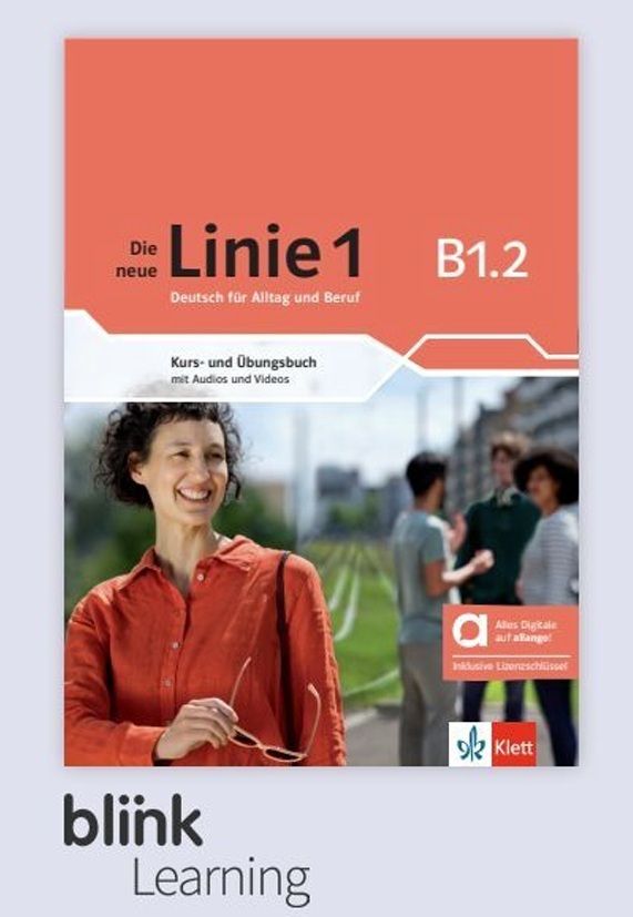 Die neue Linie 1 - B1.2 – Digitale BlinkLearning – Kurs./Übungsbuch – Unterrichtende
