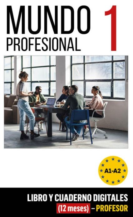 Mundo profesional 1 (A1-A2) – Libro/Cuaderno digitales – Profesor (12 meses)