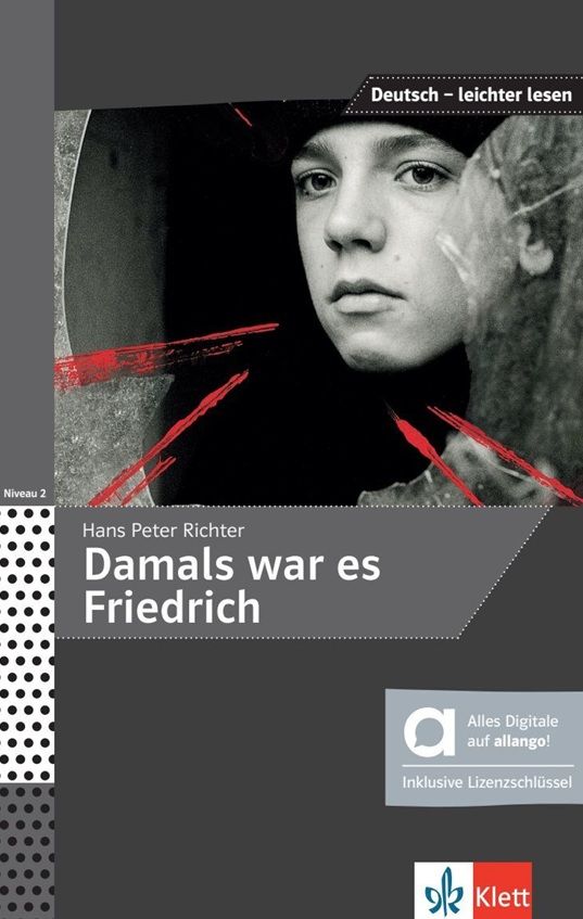 Damals war es Friedrich (A2-B1) – Hybride Ausgabe – Buch + MP3 allango.net + Lizenz (24 Monate)