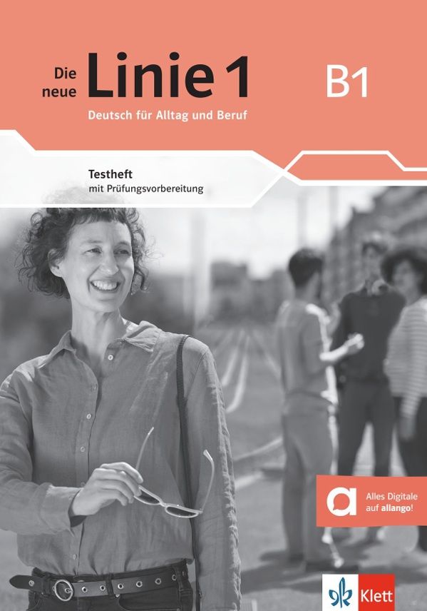 Die neue Linie 1 - 3 (B1) – Testheft + MP3 allango.net