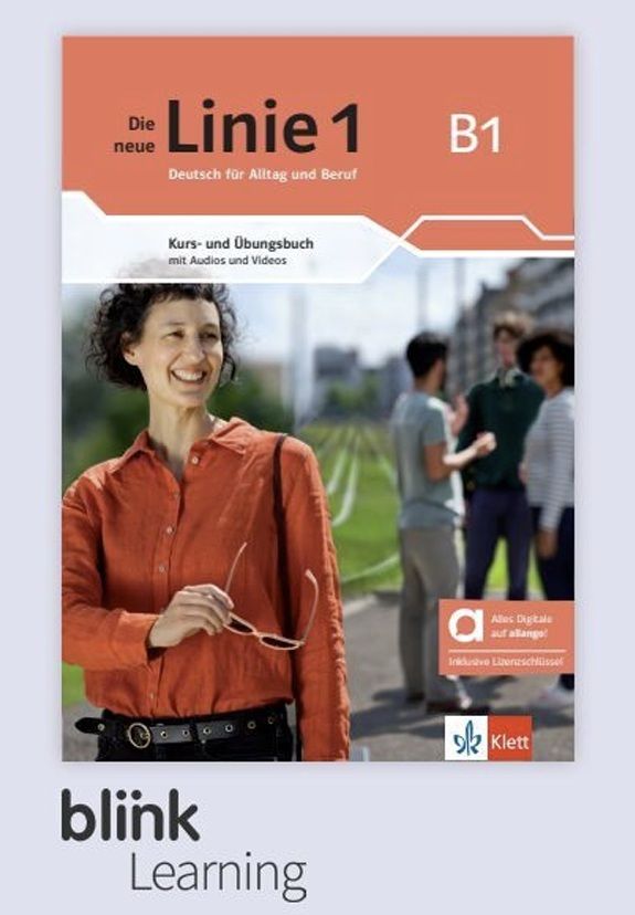 Die neue Linie 1 - B1 – Digitale BlinkLearning – Kurs./Übungsbuch – Unterrichtende