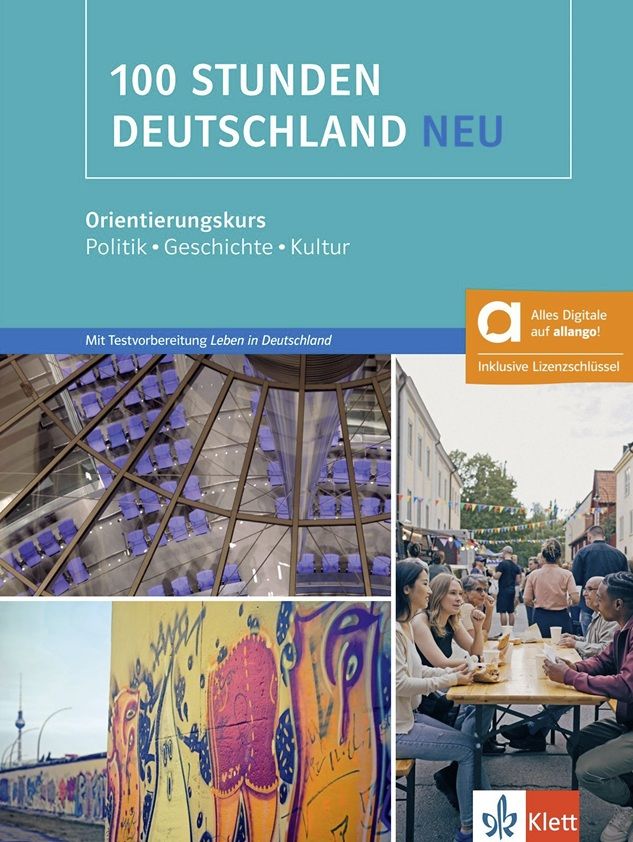 100 Stunden Deutschland neu (A2-B1) – Hybride Ausgabe – Kurs./Übungsbuch + MP3 allango.net + Lizenz (24 Monate)