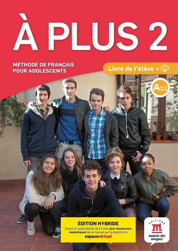 A plus! 2 (A2.1) – Édition hybride Livre de l'éleve + Espacevirtuel (12 mois)