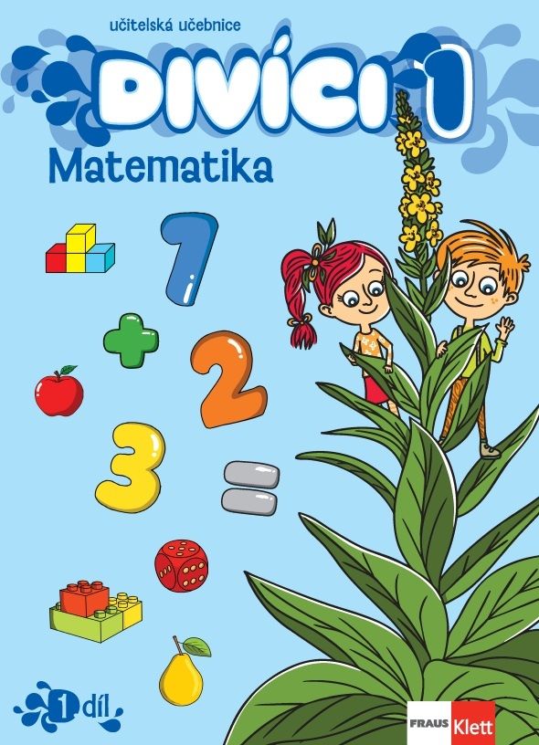 Divíci 1 – Matematika – učitelská učebnice 1. díl [tištěná]