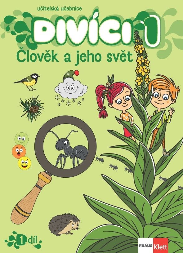 Divíci 1 – Člověk a jeho svět – učitelská učebnice 1. díl [tištěná]