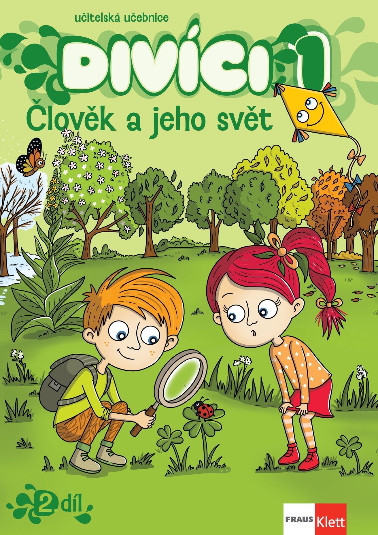 Divíci 1 – Člověk a jeho svět – učitelská učebnice 2. díl [tištěná]