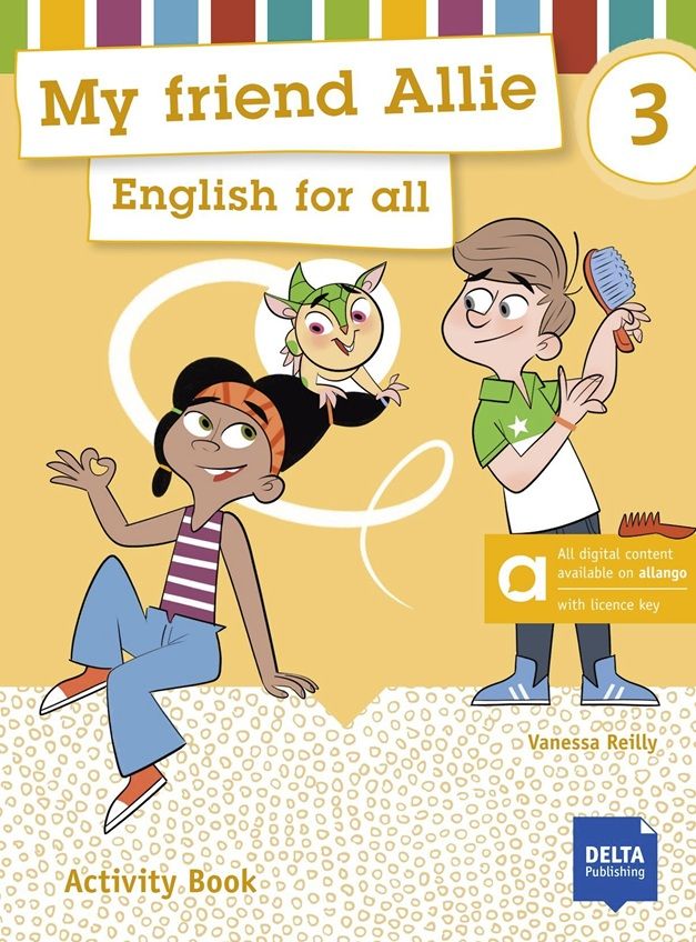My Friend Allie 3 (A1.1) – Hybrid Edition – Activity Book + MP3 allango.net + License (14 Months)