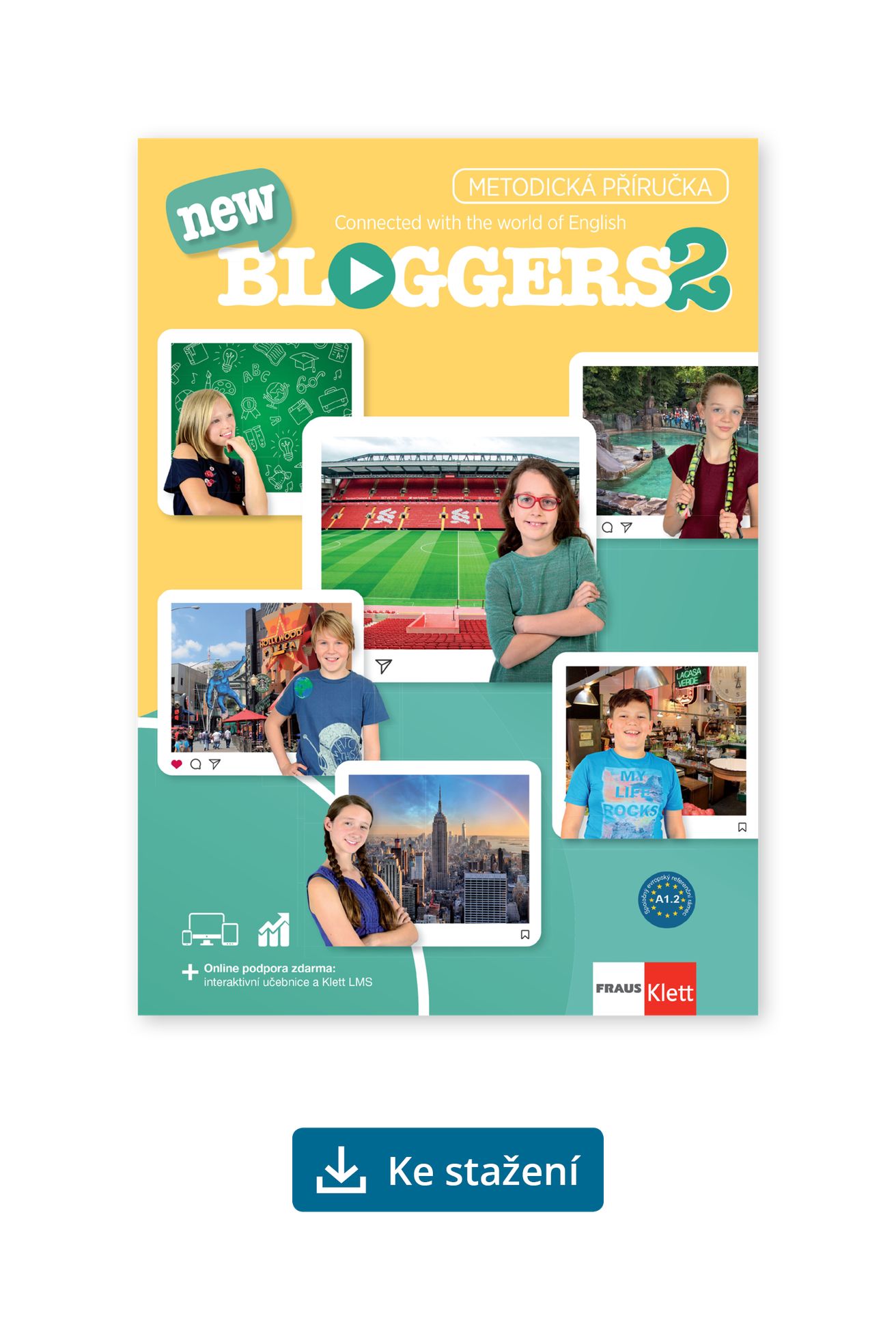 Bloggers new 2 (A1.2) – metodická příručka [elektronická + MP3/Videa ke stažení] + učitelská licence (14 měsíců)